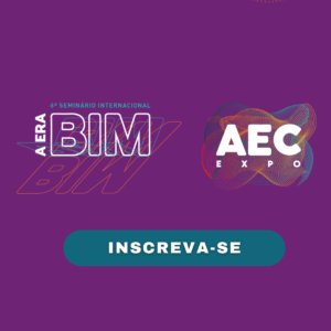 6º Seminário Internacional: A Era BIM e AEC Expo - ProAcústica
